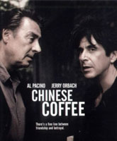 Смотреть Онлайн Китайский кофе / Chinese Coffee [2000]